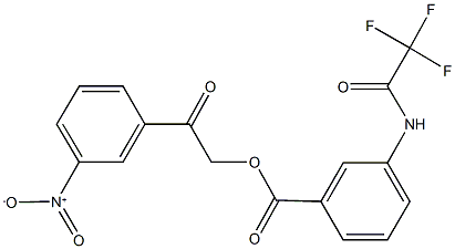 2-{3-nitrophenyl}-2-oxoethyl 3-[(trifluoroacetyl)amino]benzoate Struktur