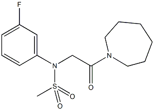 N-[2-(1-azepanyl)-2-oxoethyl]-N-(3-fluorophenyl)methanesulfonamide Struktur