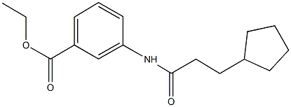 ethyl3-[(3-cyclopentylpropanoyl)amino]benzoate Struktur