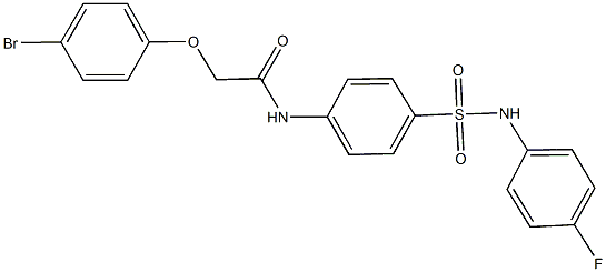 2-(4-bromophenoxy)-N-{4-[(4-fluoroanilino)sulfonyl]phenyl}acetamide Struktur