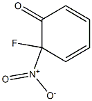 2,4-Cyclohexadien-1-one,6-fluoro-6-nitro-(9CI) Struktur