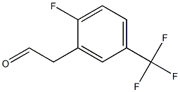 2-(2-fluoro-5-(trifluoromethyl)phenyl)acetaldehyde Struktur