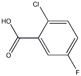 2-CHLORO-5-FLUROBENZOIC ACID pure Struktur