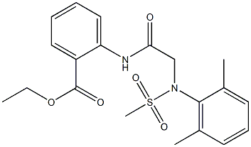 ethyl 2-({[2,6-dimethyl(methylsulfonyl)anilino]acetyl}amino)benzoate Struktur