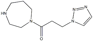 1-(1,4-diazepan-1-yl)-3-(1H-1,2,3-triazol-1-yl)propan-1-one Struktur