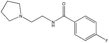 4-fluoro-N-[2-(1-pyrrolidinyl)ethyl]benzamide Struktur