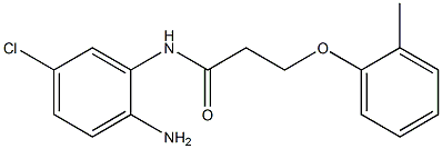 N-(2-amino-5-chlorophenyl)-3-(2-methylphenoxy)propanamide Struktur