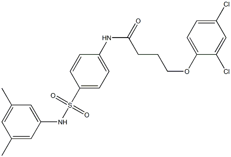 4-(2,4-dichlorophenoxy)-N-{4-[(3,5-dimethylanilino)sulfonyl]phenyl}butanamide Struktur