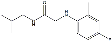 2-[(4-fluoro-2-methylphenyl)amino]-N-(2-methylpropyl)acetamide Struktur