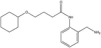 N-[2-(aminomethyl)phenyl]-4-(cyclohexyloxy)butanamide Struktur