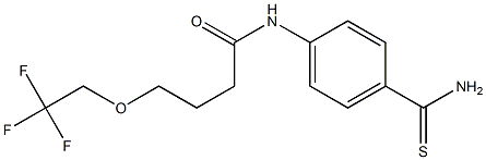 N-(4-carbamothioylphenyl)-4-(2,2,2-trifluoroethoxy)butanamide Struktur