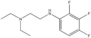 diethyl({2-[(2,3,4-trifluorophenyl)amino]ethyl})amine Struktur