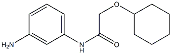 N-(3-aminophenyl)-2-(cyclohexyloxy)acetamide Struktur