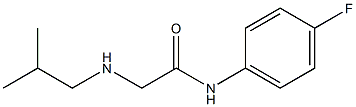 N-(4-fluorophenyl)-2-[(2-methylpropyl)amino]acetamide Struktur