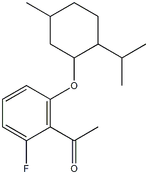 1-(2-fluoro-6-{[5-methyl-2-(propan-2-yl)cyclohexyl]oxy}phenyl)ethan-1-one Struktur