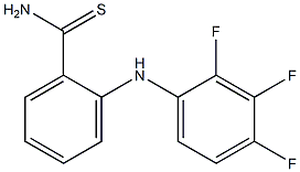 2-[(2,3,4-trifluorophenyl)amino]benzene-1-carbothioamide Struktur