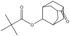 6-(Pivaloyloxy)adamantan-2-one Struktur