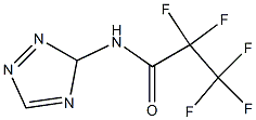 3-[N-(Pentafluoropropionyl)amino]-3H-1,2,4-triazole Struktur