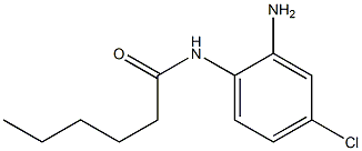 N-(2-amino-4-chlorophenyl)hexanamide Struktur