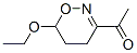 Ethanone, 1-(6-ethoxy-5,6-dihydro-4H-1,2-oxazin-3-yl)- (9CI) Struktur