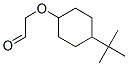 [[4-(1,1-dimethylethyl)cyclohexyl]oxy]acetaldehyde Struktur