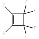 		HEXAFLUOROCYCLOBUTENE