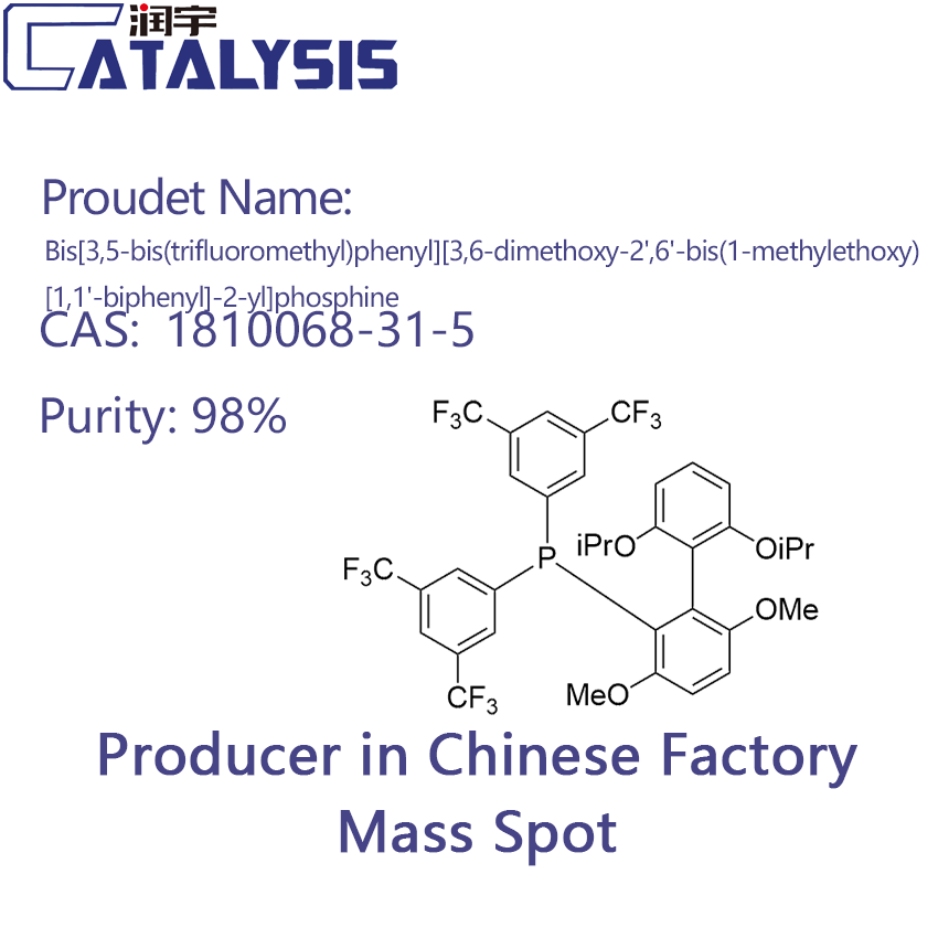 Bis[3,5-bis(trifluoromethyl)phenyl][3,6-dimethoxy-2',6'-bis(1-methylethoxy)[1,1'-biphenyl]-2-yl]phosphine