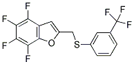 4,5,6,7-TETRAFLUORO-2-(([3-(TRIFLUOROMETHYL)PHENYL]THIO)METHYL)BENZO[B]FURAN Struktur