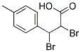 2,3-DIBROMO-3-(4-METHYLPHENYL)PROPANOIC ACID, TECH Struktur