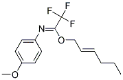 2,2,2-TRIFLUORO-N-(4-METHOXY-PHENYL)-ACETIMIDIC ACID HEX-2-ENYL ESTER Struktur