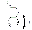 3-(5-FLUORO-2-TRIFLUOROMETHYL-PHENYL)-PROPIONALDEHYDE Struktur