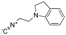 N-2-ISOCYANOETHYL-2,3-DIHYDROINDOLE Struktur