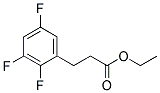 3-(2,3,5-TRIFLUORO-PHENYL)-PROPIONIC ACID ETHYL ESTER Struktur