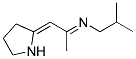 ISOBUTYL-[1-METHYL-2-PYRROLIDIN-(2Z)-YLIDENE-ETH-(E)-YLIDENE]-AMINE Struktur