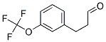 3-(3-TRIFLUOROMETHOXY-PHENYL)-PROPIONALDEHYDE Struktur