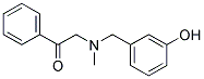 Alpha-[N-Methyl Benzyl Amino]-3-Hydroxy Acetophenone Struktur