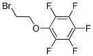 2-(PENTAFLUOROPHENOXY)ETHYL BROMIDE 98% Struktur