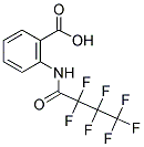 2-[(2,2,3,3,4,4,4-HEPTAFLUOROBUTANOYL)AMINO]BENZOIC ACID Struktur