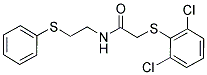 2-[(2,6-DICHLOROPHENYL)SULFANYL]-N-[2-(PHENYLSULFANYL)ETHYL]ACETAMIDE Struktur