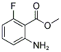 2-AMINO-6-FLUORO-BENZOIC ACID METHYL ESTER Struktur