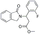 METHYL 3-(2-FLUOROPHENYL)-3-(1-OXO-1,3-DIHYDRO-2H-ISOINDOL-2-YL)PROPANOATE Struktur