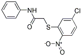 2-[(5-CHLORO-2-NITROPHENYL)THIO]-N-PHENYLACETAMIDE Struktur