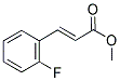 METHYL (E)-3-(2-FLUOROPHENYL)-2-PROPENOATE Struktur