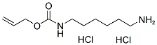 ALLYL N-(6-AMINOHEXYL)CARBAMATE DIHYDROCHLORIDE Struktur