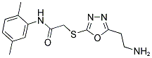 2-[5-(2-AMINO-ETHYL)-[1,3,4]OXADIAZOL-2-YLSULFANYL]-N-(2,5-DIMETHYL-PHENYL)-ACETAMIDE Struktur