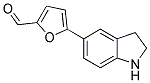 5-(2,3-DIHYDRO-1H-INDOL-5-YL)-2-FURALDEHYDE Struktur