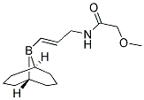 N-[3-(9-BORA-BICYCLO[3,3,1]NON-9-YL)-ALLYL]-2-METHOXY-ACETAMIDE Struktur