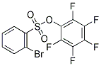 PENTAFLUOROPHENYL 2-BROMO-BENZENESULFONATE Struktur